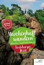 Dina Knorr: Märchenhaft wandern im Teutoburger Wald, Buch