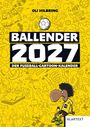 „BALLENDER 2027“, ein Fußball-Cartoon-Kalender. Illustration mit Comicfigur in gelbem Trikot sitzend.