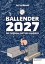 "Ballender 2027: Der Fußball-Cartoon-Kalender" steht über einem Cartoon eines Mannes, der Fußball im Fernsehen schaut.
