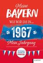 Christoph Bausenwein: Meine Bayern 1967, Buch