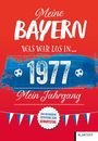 Christoph Bausenwein: Meine Bayern 1977, Buch