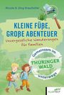 "Kleine Füße, große Abenteuer. Unvergessliche Wanderungen für Familien. Gemeinsam im Thüringer Wald unterwegs." Illustration mit Kindern.