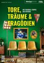 Ben Redelings: Tore, Träume & Tragödien, Buch