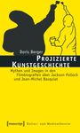 Doris Berger: Projizierte Kunstgeschichte, Buch