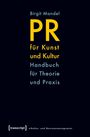 Birgit Mandel: PR für Kunst und Kultur, Buch
