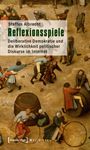 Steffen Albrecht: Reflexionsspiele, Buch