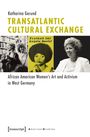 Katharina Gerund: Transatlantic Cultural Exchange, Buch