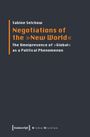 Sabine Selchow: Negotiations of the 'New World', Buch