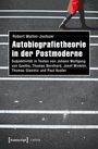 Robert Walter-Jochum: Autobiografietheorie in der Postmoderne, Buch