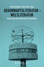Gegenwartsliteratur - Weltliteratur, Buch