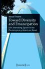 Marcel Thoene: Toward Diversity and Emancipation, Buch