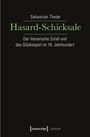 Sebastian Thede: Hasard-Schicksale, Buch
