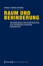 Marie-Theres Modes: Raum und Behinderung, Buch
