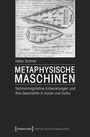 Heiko Schmid: Metaphysische Maschinen, Buch