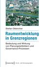 Stefan Obkircher: Raumentwicklung in Grenzregionen, Buch