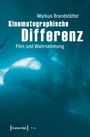 Markus Brandstätter: Kinematographische Differenz, Buch