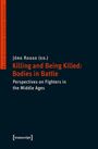 Killing and Being Killed: Bodies in Battle, Buch