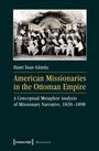 Hami Inan Gümüs: American Missionaries in the Ottoman Empire, Buch