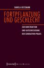 Daniela Heitzmann: Fortpflanzung und Geschlecht, Buch
