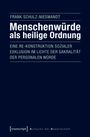 Frank Schulz-Nieswandt: Menschenwürde als heilige Ordnung, Buch