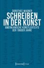 Dorothee Wagner: Schreiben in der Kunst, Buch