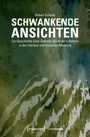 Robert Schade: Schwankende Ansichten, Buch