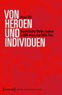 Stefan Elit: Von Heroen und Individuen, Buch