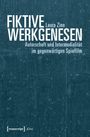 Laura Zinn: Fiktive Werkgenesen, Buch