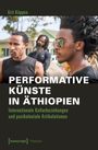 Grit Köppen: Performative Künste in Äthiopien, Buch
