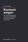 Simon Bieling: Konsum zeigen, Buch