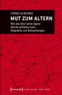 Cornelia Behnke: Mut zum Altern, Buch