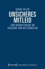 Georg Siller: Unsicheres Mitleid, Buch