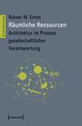 Rainer W. Ernst: Räumliche Ressourcen, Buch