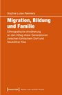 Sophie Luise Reimers: Migration, Bildung und Familie, Buch