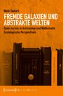 Niels Taubert: Fremde Galaxien und abstrakte Welten, Buch