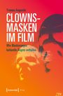 Yvonne Augustin: Clownsmasken im Film, Buch