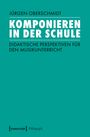 : Komponieren in der Schule, Buch