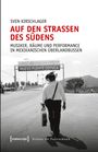Sven Kirschlager: Auf den Straßen des Südens, Buch