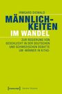 Irmgard Diewald: Männlichkeiten im Wandel, Buch