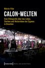Márcio Vilar: Calon-Welten, Buch