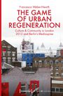 Francesca Weber-Newth: The Game of Urban Regeneration, Buch