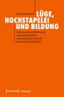 Katja Schmidt: Lüge, Hochstapelei und Bildung, Buch