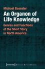 Michael Basseler: An Organon of Life Knowledge, Buch