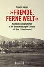 Benjamin Langer: 'Fremde, ferne Welt', Buch