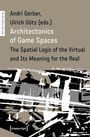 Architectonics of Game Spaces, Buch