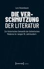 Lars Rosenbaum: Die Verschmutzung der Literatur, Buch
