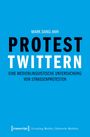 Mark Dang-Anh: Protest twittern, Buch