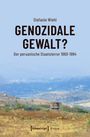 Stefanie Wiehl: Genozidale Gewalt?, Buch