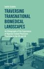 Judith Schühle: Traversing Transnational Biomedical Landscapes, Buch