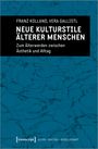 Franz Kolland: Neue Kulturstile älterer Menschen, Buch